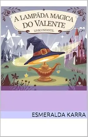 A lampada magica do valente – Esmeralda Karra