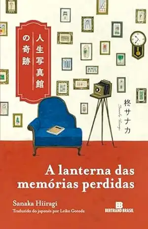 A lanterna das memórias perdidas – Sanaka Hiiragi