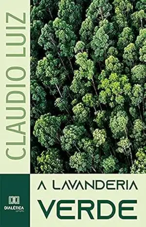 A lavanderia verde – Claudio Luiz