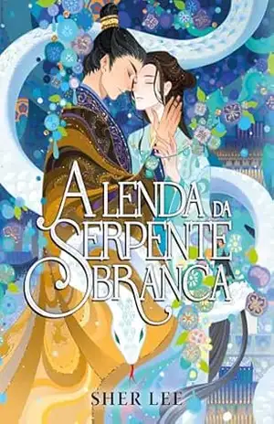A lenda da serpente branca - Sher Lee