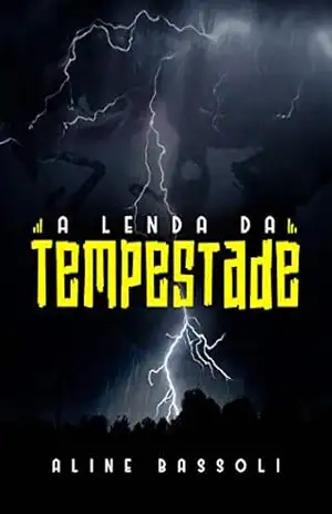 A Lenda da Tempestade – Aline Bassoli