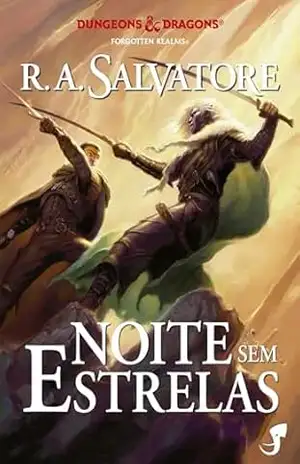 A Lenda de Drizzt Vol. 8 — Noite Sem Estrelas (Dungeons & Dragons – A Lenda de Drizzt) – R.A. Salvatore