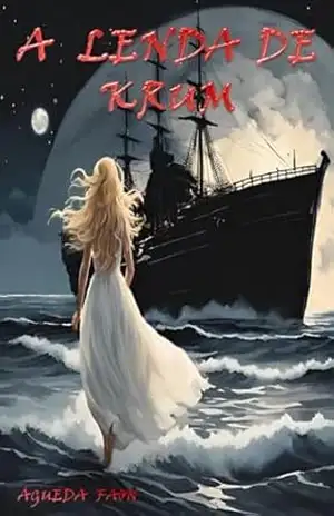 A LENDA DE KRUM – ÁGUEDA  FAON