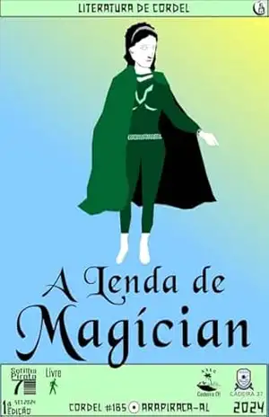 A Lenda de Magícian – Cárlisson Bardo