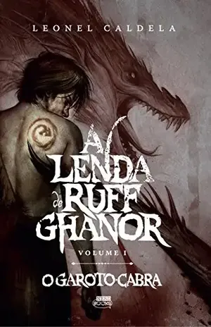A Lenda de Ruff Ghanor: O Garoto–Cabra – Leonel Caldela