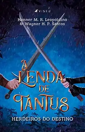 A Lenda de Tantus – Hanner M. R. Leopoldino