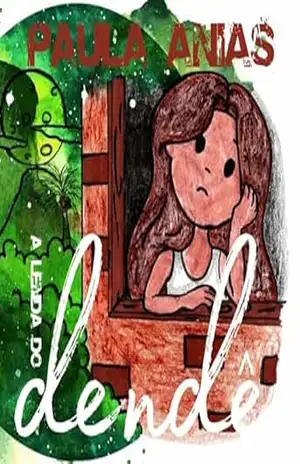 A lenda do dendê – Paula  Amalia Anias