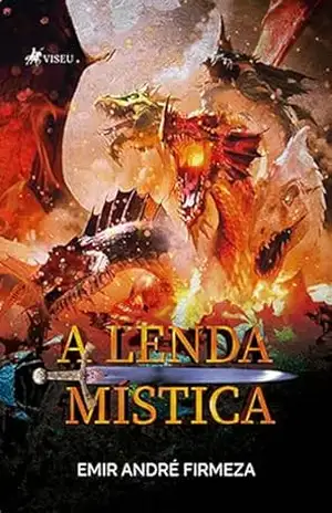 A Lenda Mística – Emir André Firmeza
