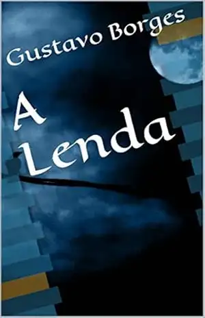 A Lenda – Gustavo Borges
