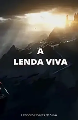 A Lenda Viva - Leandro  Chaves