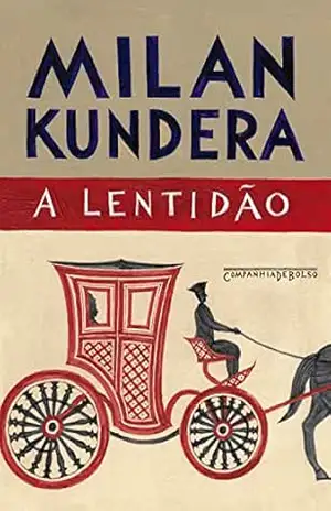 A lentidão - Milan Kundera
