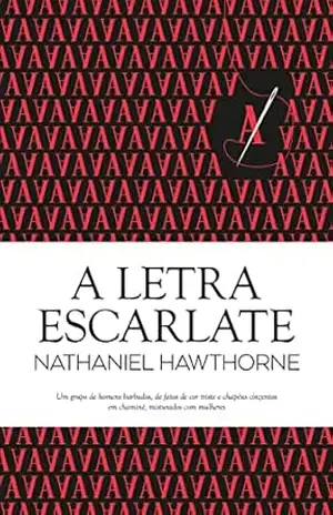 A Letra Escarlate (Clássicos Guerra e Paz Livro 1) - Nataniel Hawthorne