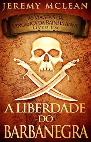 A Liberdade do Barbanegra – Jeremy McLean