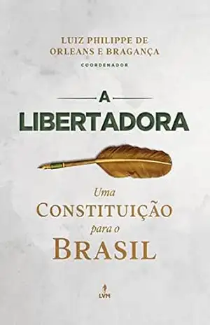 A Libertadora: Uma Constituição para o Brasil – Ton Martins