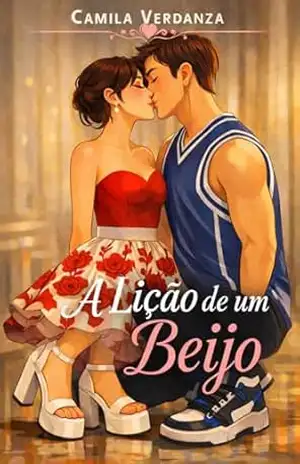 A Lição de um Beijo – Camila Verdanza