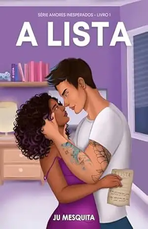 A Lista (Amores Inesperados Livro 1) - Ju  Mesquita