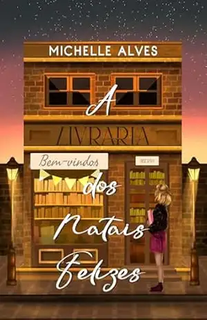 A livraria dos Natais felizes – Michelle  Alves