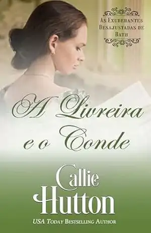 A Livreira e o Conde: Romance de época regencial - Callie Hutton