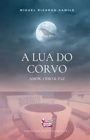 A Lua Do Corvo – Miguel Ricardo Camilo