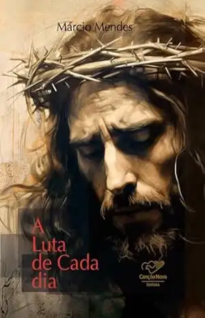 A luta de cada dia – Márcio Mendes