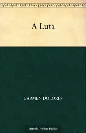 A Luta – Carmen Dolores