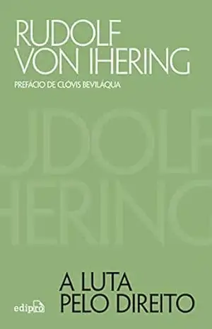 A luta pelo Direito – Rudolf von Ihering
