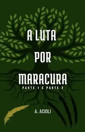 A Luta Por Maracura: Parte 1 & Parte 2 (Destrone) – A.A Moreira