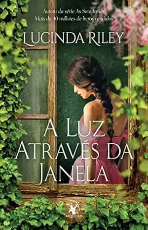 A luz através da janela – Lucinda Riley