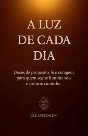 A Luz De Cada Dia – Adriana Vieira