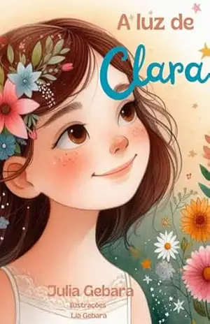 A luz de Clara – Julia Gebara