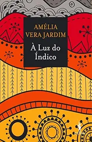 À Luz do Índico – Amélia Vera Jardim
