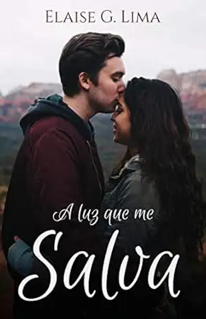 A luz que me salva – Elaise G. Lima