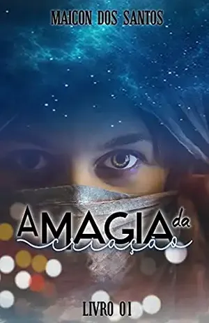 A Magia da Criação - Maicon  De Capreo