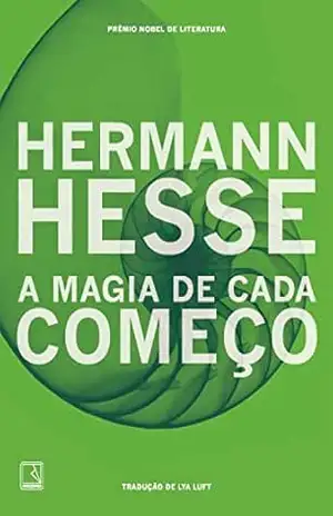 A magia de cada começo – Hermann Hesse