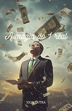 A magia do 1 real – Igor  Dutra