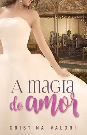 A magia do amor – Cris Valori