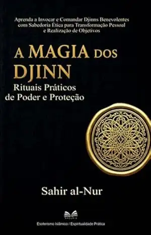 A Magia Dos Djinn – Sahir Al-nur / Luiz Santos