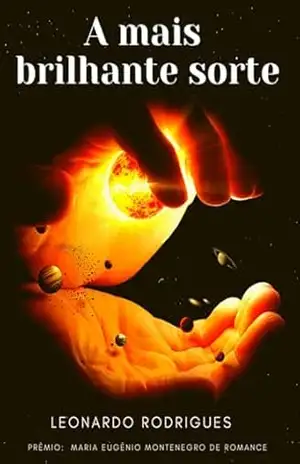 A mais brilhante sorte – Leonardo Rodrigues