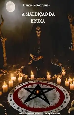 A Maldição Da Bruxa – Francielle  Rodrigues De Jesus