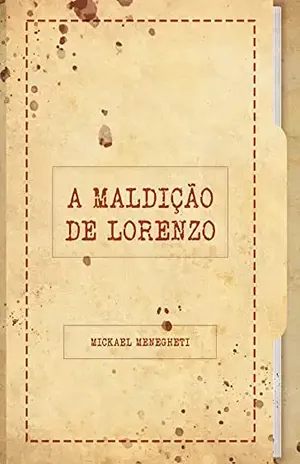 A maldição de Lorenzo - Mickael Menegheti