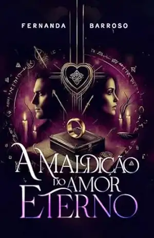 A Maldição do Amor Eterno – Fernanda Barroso