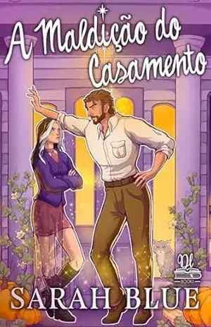 A Maldição do Casamento (Bruxas do Celestial Livro 1) - Sarah Blue