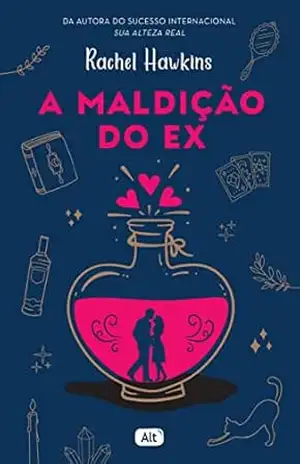 A maldição do ex - Rachel Hawkins