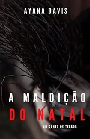 A Maldição do Natal - Ayana  Davis