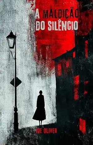 a maldição do silencio - joe oliver