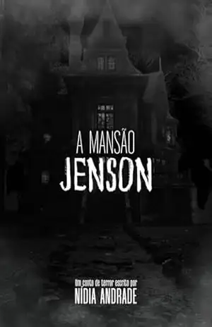 A Mansão Jenson – Nídia Andrade