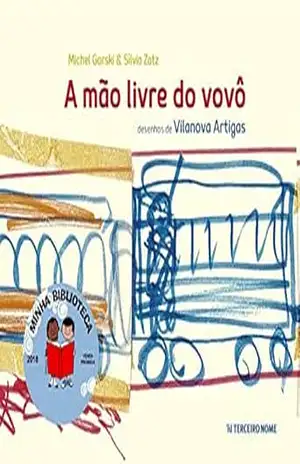 A mão livre do vovô - Michel Gorski