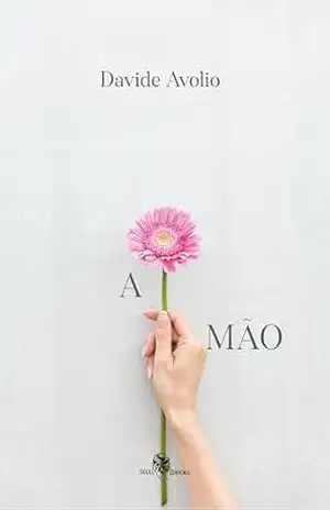A Mão - Davide Avolio