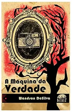 A Máquina da Verdade – Wandson DeSilva