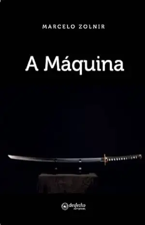 A Máquina – Marcelo Zolnir
